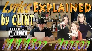 MMMBop - Hanson - Lyrics Explained by Clint