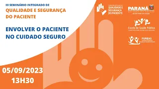 III Seminário Integrado de Qualidade e Segurança do Paciente - 2023