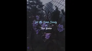 Let Me Down Slowly X Tose Naina | Sad Aesthetic Status 💔| English X Hindi Mashup Status