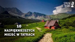 10 The most beautiful places in the Tatras Mountan in Poland