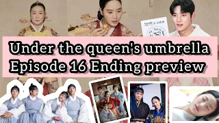 Drakor Under The Queen's Umbrella episode 16 Ending preview #kdrama  #underthequeensumbrella