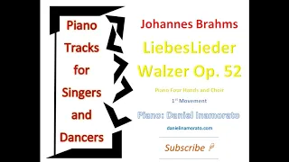 Johannes Brahms Liebeslieder Walzer Op. 52 Piano Four Hands and Choir 1st Movement