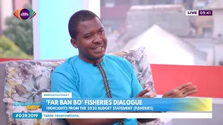 'Far Ban Bo' Fisheries Dialogue - Highlights from the 2020 budget statement