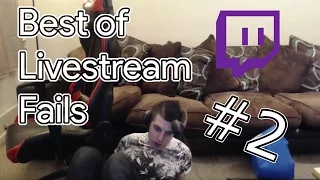 Best of Livestream Fails #2