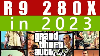 R9 280X in 2023 : GTA V