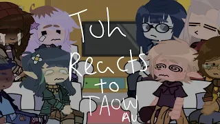 TOH reacts to my AU / Reacts to TAOW AU [] Original AU! [] All videos are mine! [] Mythical.Fusion