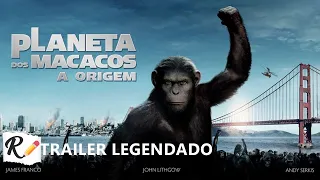 Planeta dos Macacos: A Origem (2011) | Trailer Oficial [Legendado]