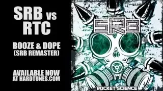SRB vs RTC - Booze & Dope SRB Remaster