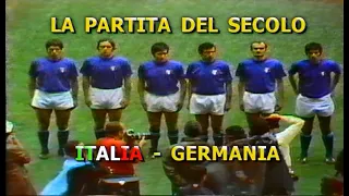 La PARTITA del SECOLO: ITALIA 4 - 3 GERMANIA in MESSICO 1970