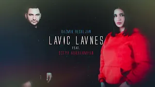 Razmik Besaljan ft Sofya Abrahamyan - LAVIC LAVNES // PREMIERE 2022//