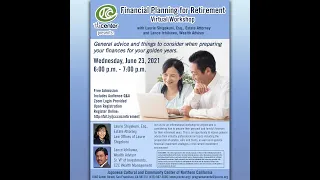 Financial Planning for Retirement Workshop with Laurie Shigekuni and Lance Ichikawa, 6/23/21