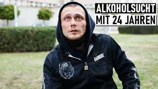 ICH bin ALKOHOLIKER MIT 24 JAHREN I Dortmund