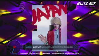 Japan - Quiet Life (joh/N/oir Labyrinth Night Club Mix)