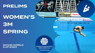 LIVE | Women's 3m Springboard Prelim A | Diving World Cup 2023 | Montreal