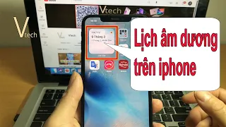 Cách cài lịch âm dương cho iphone và hiển thị trên màn hình xem luôn - Vtech