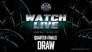 2022-23 Quarter-Finals Draw | Basketball Champions League