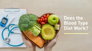 Does the Blood Type Diet Work?