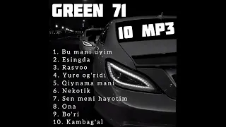 Green 71 / 10  eng zor treklari