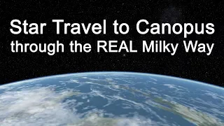 Star Travel to Canopus through the REAL Milky Way