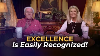 Boardroom Chat: Excellence Is Easily Recognized! | Jesse & Cathy Duplantis