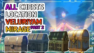 All Chest Locations in Veluriyam Mirage - Part 2 | Chest Hunt Guide | Genshin Impact 3.8