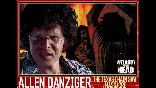 "The Texas Chain Saw Massacre" 50th Anniversary interview "Jerry" Allen Danziger