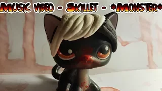 LPS Music video - Skillet - *Monster* (Песня на русском языке)😁