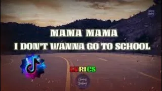 MAMA I DON'T WANNA GO TO SCHOOL LYRICS 😂 | DEVIL GAMER