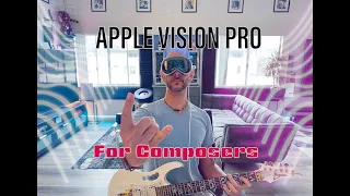 From a composer's perspective: Apple Vision Pro and Cubase