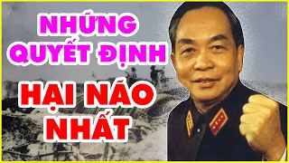 Chân Dung Lịch Sử ĐẠI TƯỚNG VÕ NGUYÊN GIÁP - Quyết Định Khó Khăn Nhất Trong Đời Cầm Quân