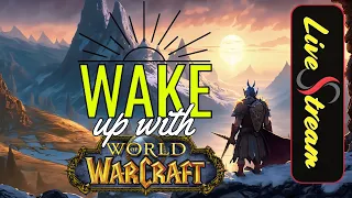Wake up with WoW