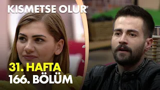 Kısmetse Olur 31.Hafta 166.Bölüm-Full Bölüm