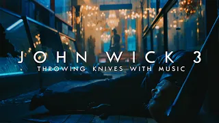 Throwing Knives Scene with Music | John Wick 3: Parabellum