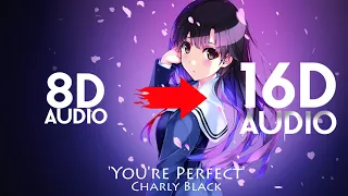 Charly Black - You're Perfect [16D AUDIO | NOT 8D] | Use Headphones | 8D MUSIX