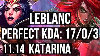 LEBLANC vs KATARINA (MID) | 17/0/3, Legendary, 65% winrate | EUW Diamond | v11.14