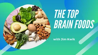 Brain Foods: Top Brain Health Diet with Jim Kwik