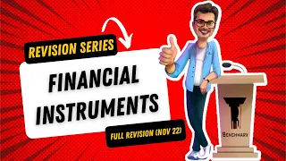 Financial Instruments Full Revision in 90 Mins (Nov 22/May 23)