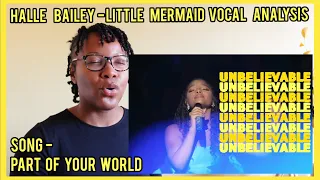 HALLE BAILEY - PART OF YOUR WORLD @Disneyland  | VOCAL COACH ANALYSIS #littlemermaid #reaction