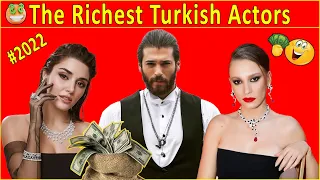 RICHEST Turkish Actors 2022🤑💰💵Turkish Drama|TUrkish Series| Hande Erçel |Can Yaman |Serenay Sarıkaya