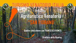 Turismo Venatorio presenta la Riserva di Caccia "SAN FIORANO" in provincia di Pesaro Urbino