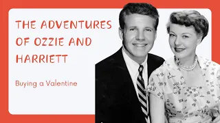 The Adventures of Ozzie and Harriett - Buying a Valentine