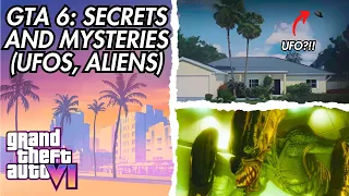 GTA 6: Secrets, Mysteries & Easter Eggs (UFO's, Aliens & MORE!)