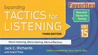 Tactics for Listening Third Edition Expanding Unit 15 Favorites