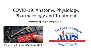 COVID-19: Anatomy, Physiology, Pharmacology and Treatment