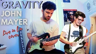 Gravity - John Mayer (live in L.A cover)