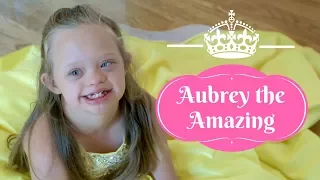 Beauty Queen with Down Syndrome: Aubrey the Amazing