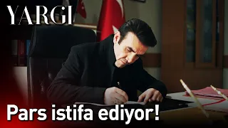 Yargı 55. Bölüm - Pars İstifa Ediyor!