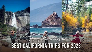 VLOG 178: Best California Trips for 2023 - Spring, Summer, Fall & Winter