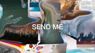 Send Me (Listening Video) - River Valley Worship