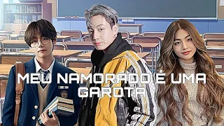 série Taekook MEU NAMORADO É UMA GAROTA EP.01